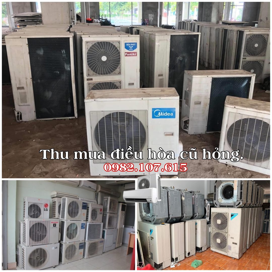 Thu mua điều hòa cũ Hưng Yên giá cao hơn 20% - Anh Vũ